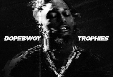 Dopebwoy "trophies"